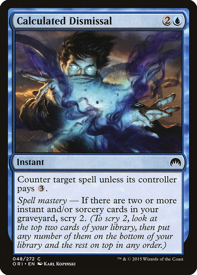 Calculated Dismissal - carta Magic The Gathering