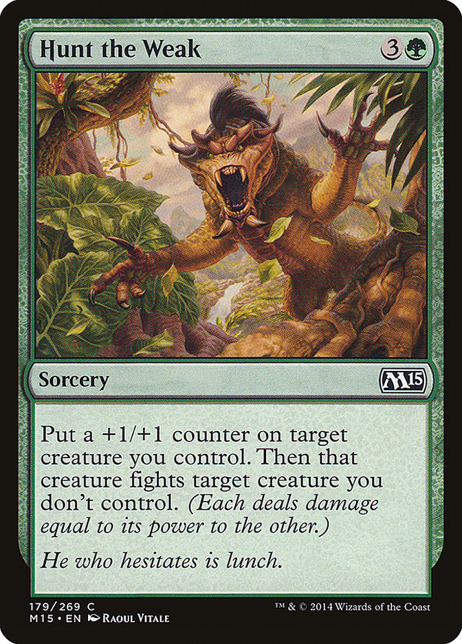 Hunt the Weak - carta Magic The Gathering