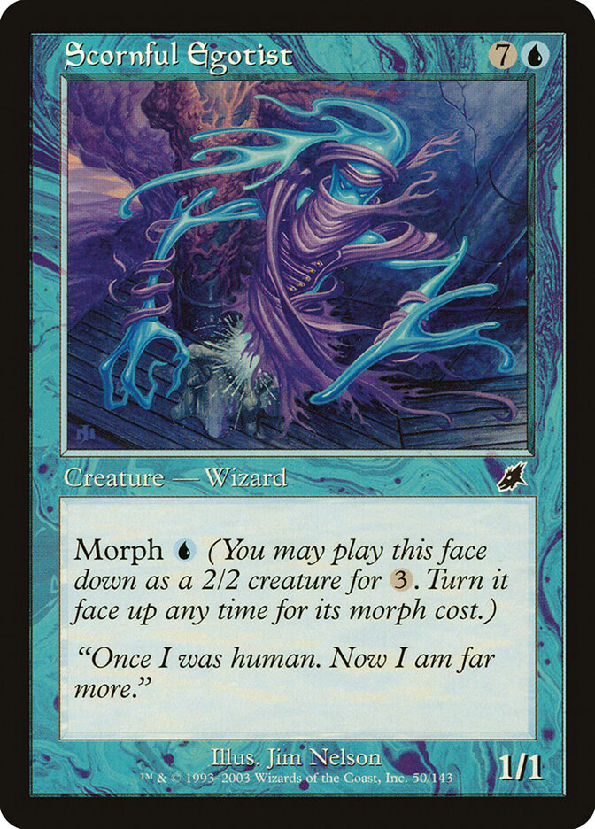 Scornful Egotist - carta Magic The Gathering