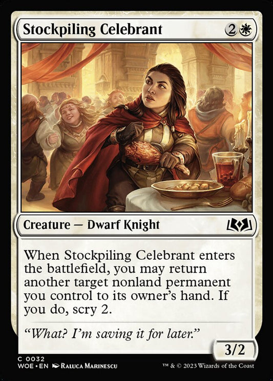 Stockpiling Celebrant - WOE-032-NF-STD