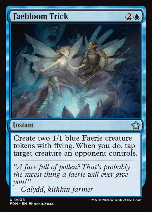 Faebloom Trick - FDN-038-NF-STA