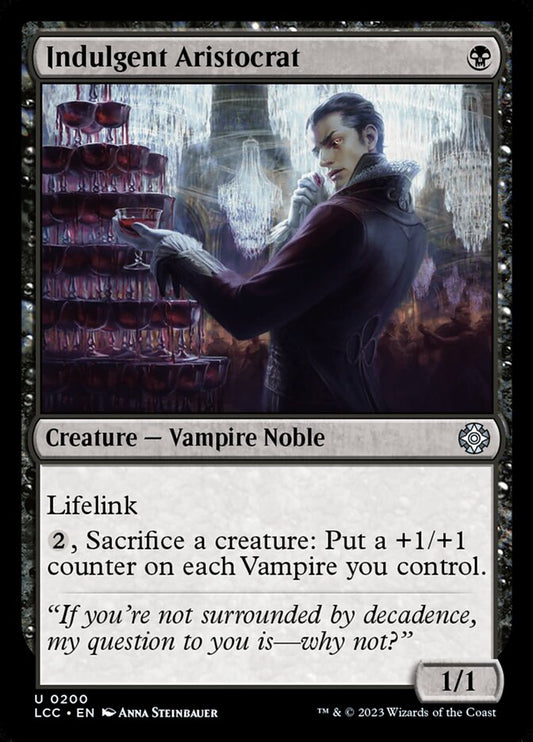 Indulgent Aristocrat - LCC-200-NF-STD