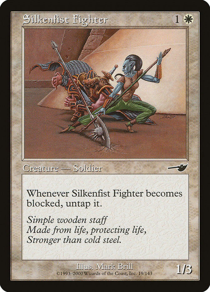 Silkenfist Fighter - NEM-019-NF-STD