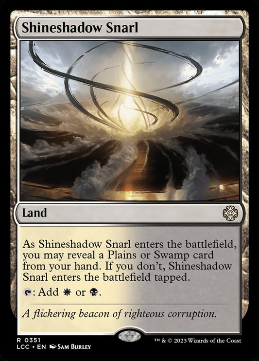Shineshadow Snarl - LCC-351-NF-STD