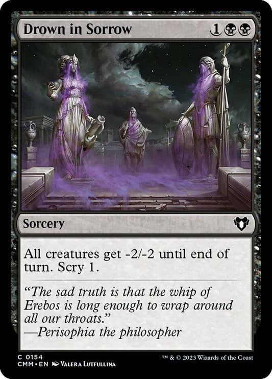 Drown in Sorrow - CMM-154-NF-STD