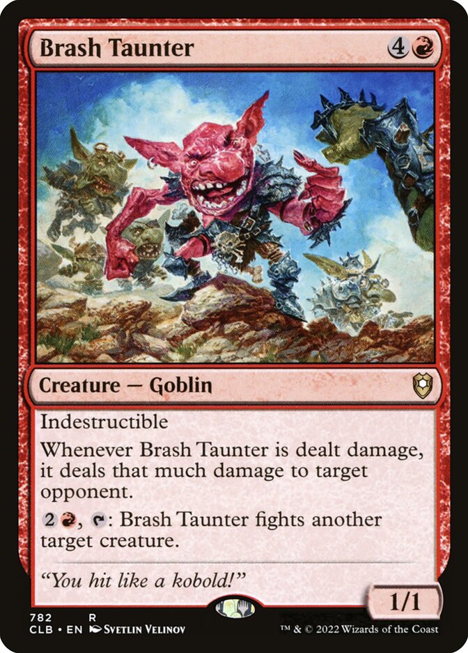 Brash Taunter - carta Magic The Gathering