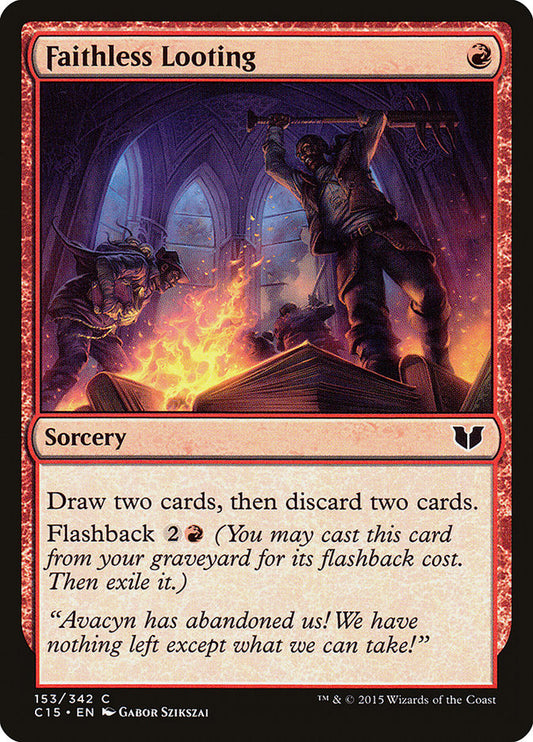 Faithless Looting (C15)