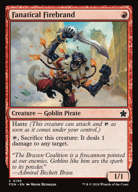 Fanatical Firebrand (FDN)