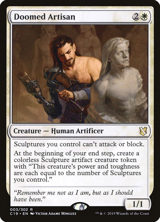 Doomed Artisan (C19)