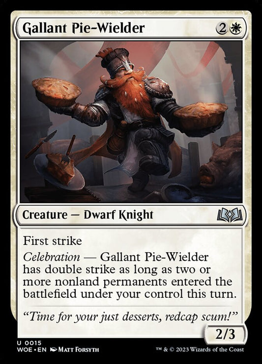 Gallant Pie-Wielder - WOE-015-NF-STD