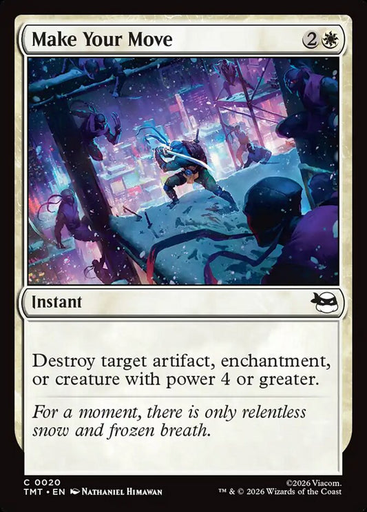 Make Your Move - TMT-020-F-UNI